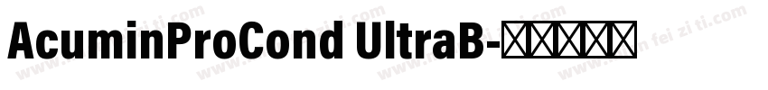 AcuminProCond UltraB字体转换
